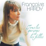 Françoise Hardy「もう森へなんか行かない」フランソワーズ・アルディ